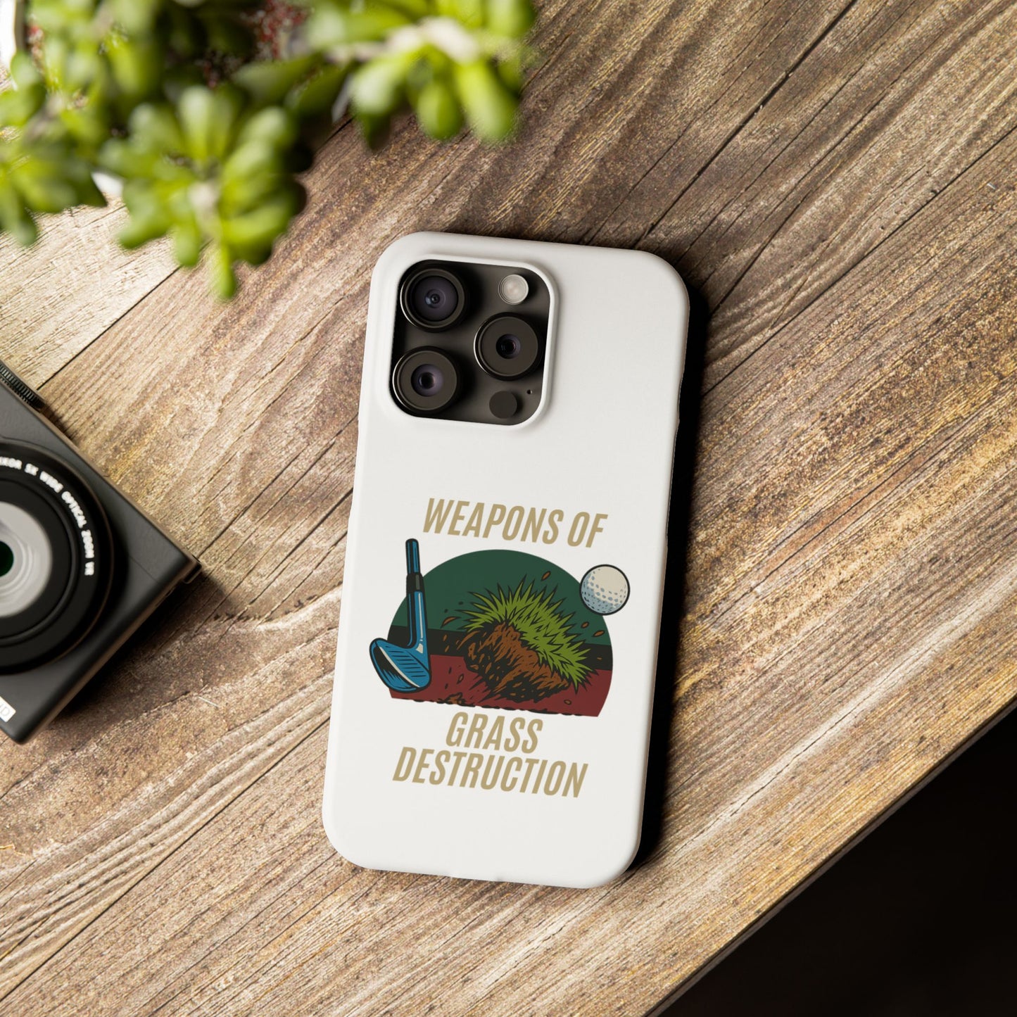Weapons of Grass Destruction Slim Phone Case