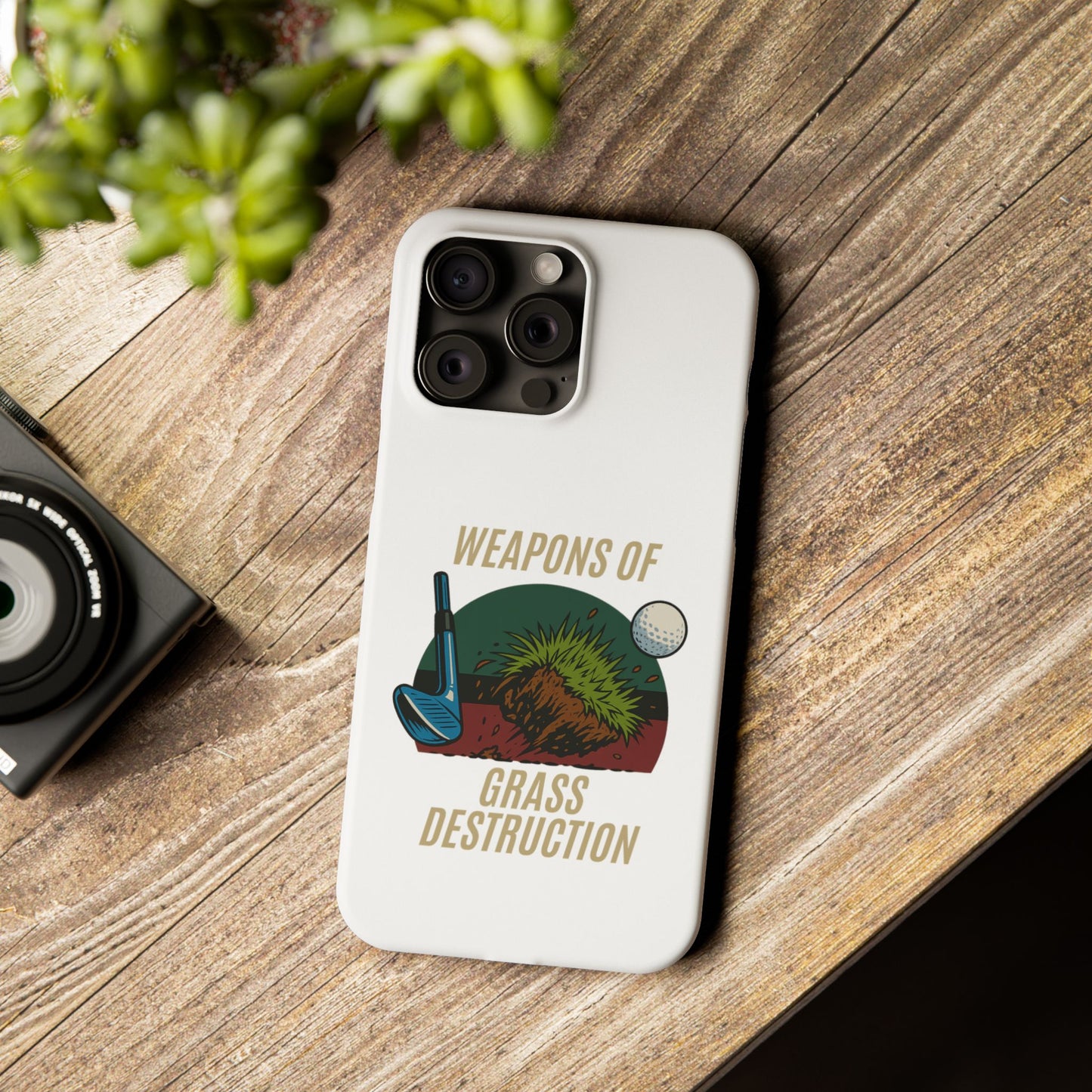 Weapons of Grass Destruction Slim Phone Case