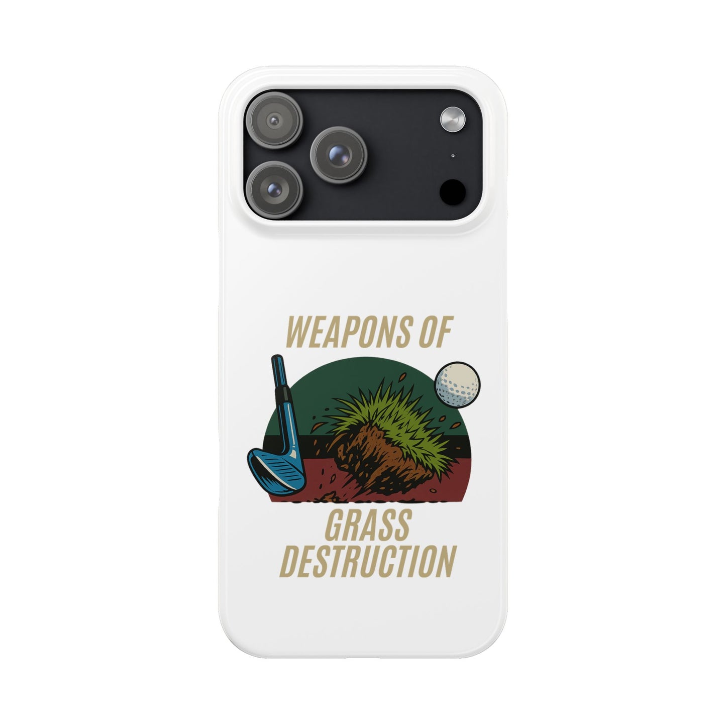 Weapons of Grass Destruction Slim Phone Case