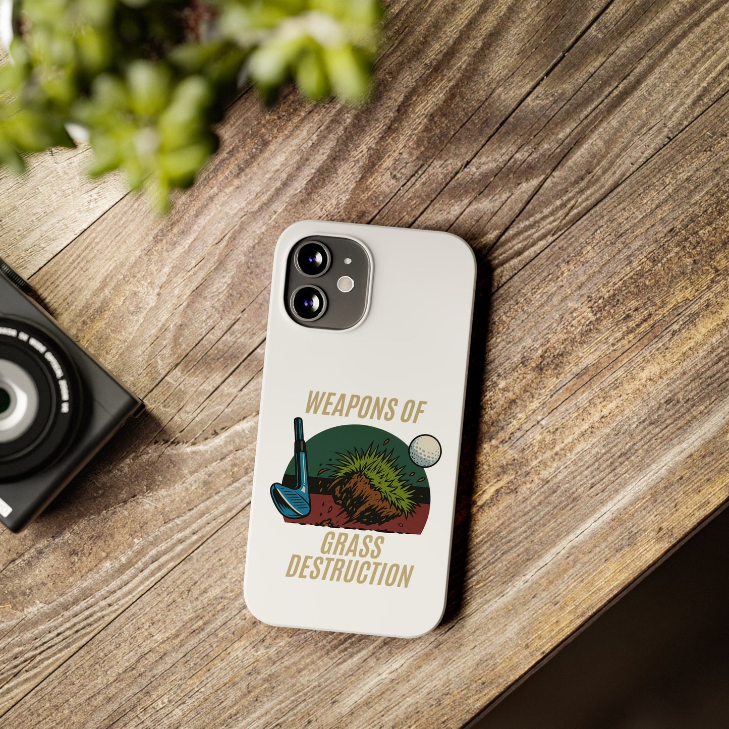 Weapons of Grass Destruction Slim Phone Case
