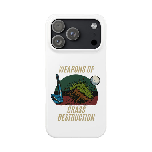 Weapons of Grass Destruction Slim Phone Case