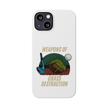 Weapons of Grass Destruction Slim Phone Case