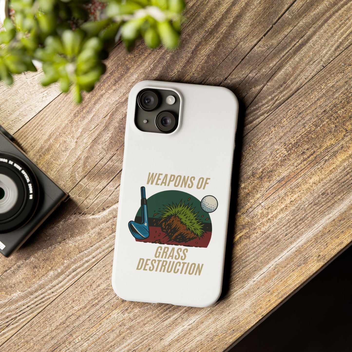 Weapons of Grass Destruction Slim Phone Case