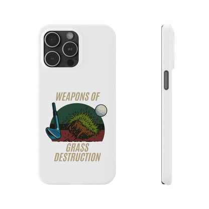 Weapons of Grass Destruction Slim Phone Case